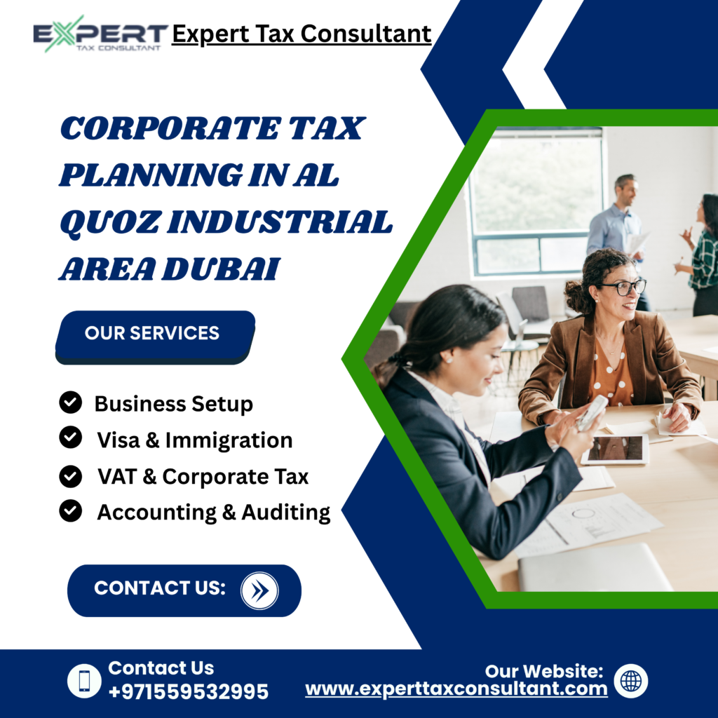 corporate tax planning in al quoz industrial area dubai