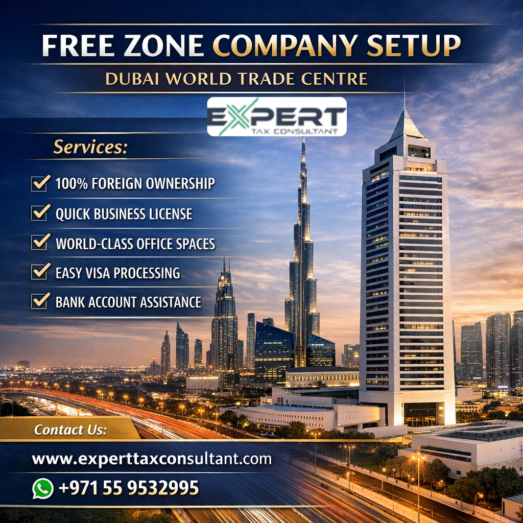 Free Zone Company Setup Dubai World Trade Centre
